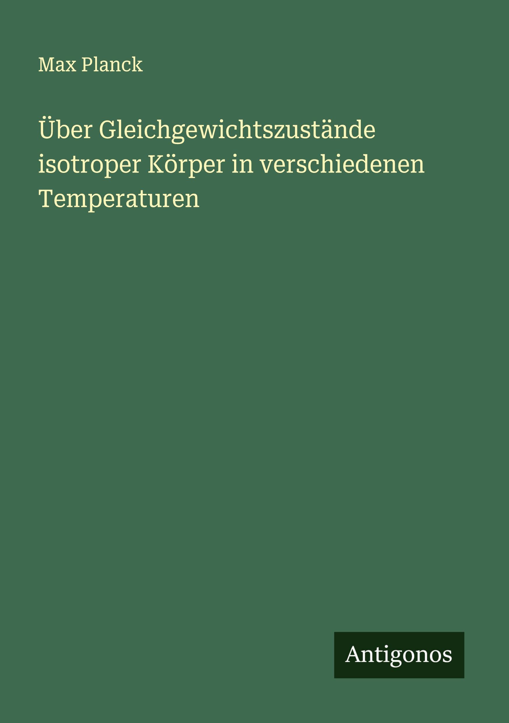 Cover: 9783386938563 | Über Gleichgewichtszustände isotroper Körper in verschiedenen...