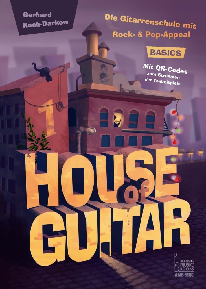 Cover: 9783869473802 | House of Guitar. Band 1: Basics | Gerhard Koch-Darkow | Taschenbuch