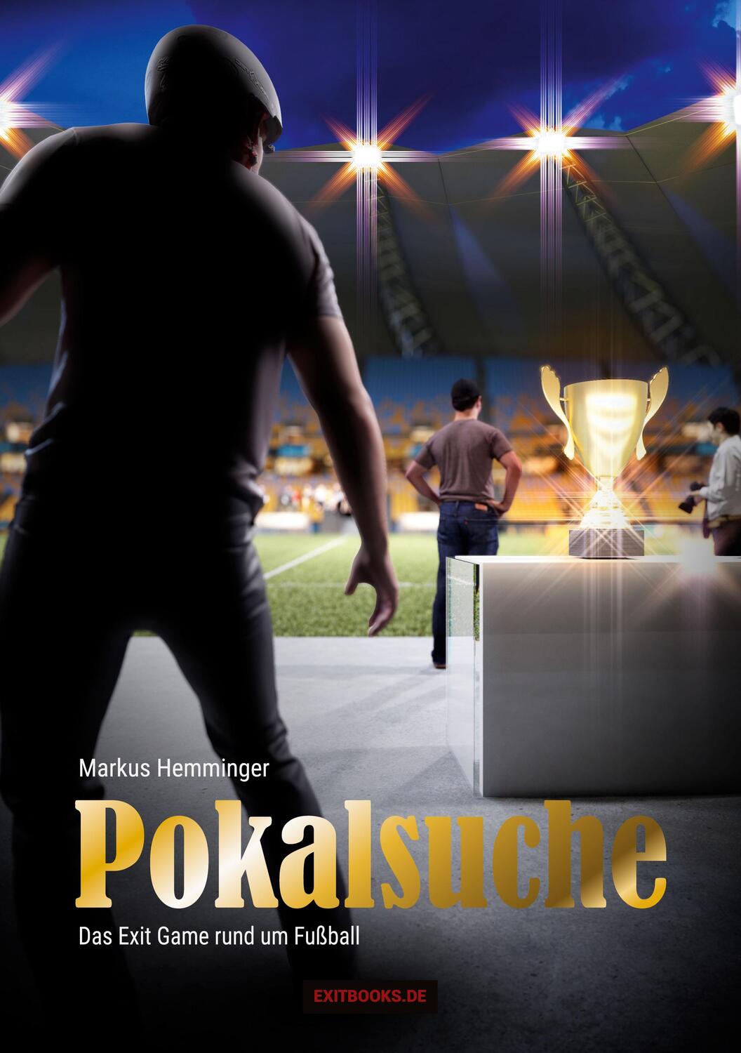 Cover: 9783752607024 | Pokalsuche | Das Exit Game rund um Fußball | Markus Hemminger | Buch