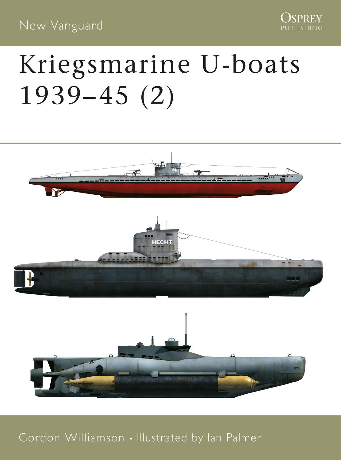 Cover: 9781841763644 | Kriegsmarine U-Boats 1939-45 (2) | Taschenbuch | New Vanguard | 2002