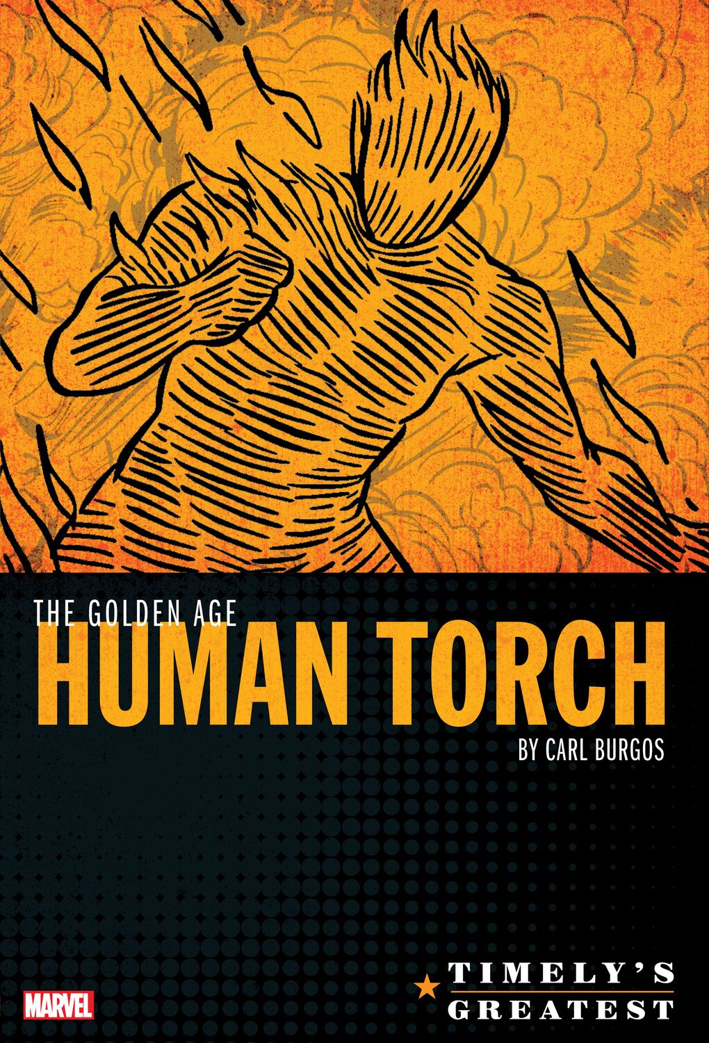Cover: 9781302919337 | TIMELY'S GREATEST: THE GOLDEN AGE HUMAN TORCH BY CARL BURGOS OMNIBUS