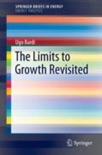 Cover: 9781441994158 | The Limits to Growth Revisited | Ugo Bardi | Taschenbuch | Paperback