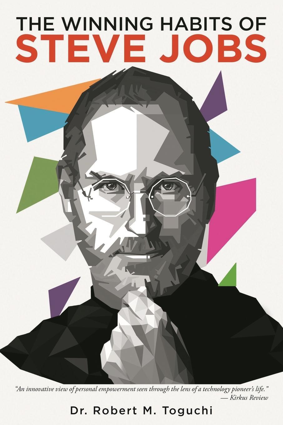 Cover: 9781959379560 | The Winning Habits Of Steve Jobs | Robert M Toguchi | Taschenbuch