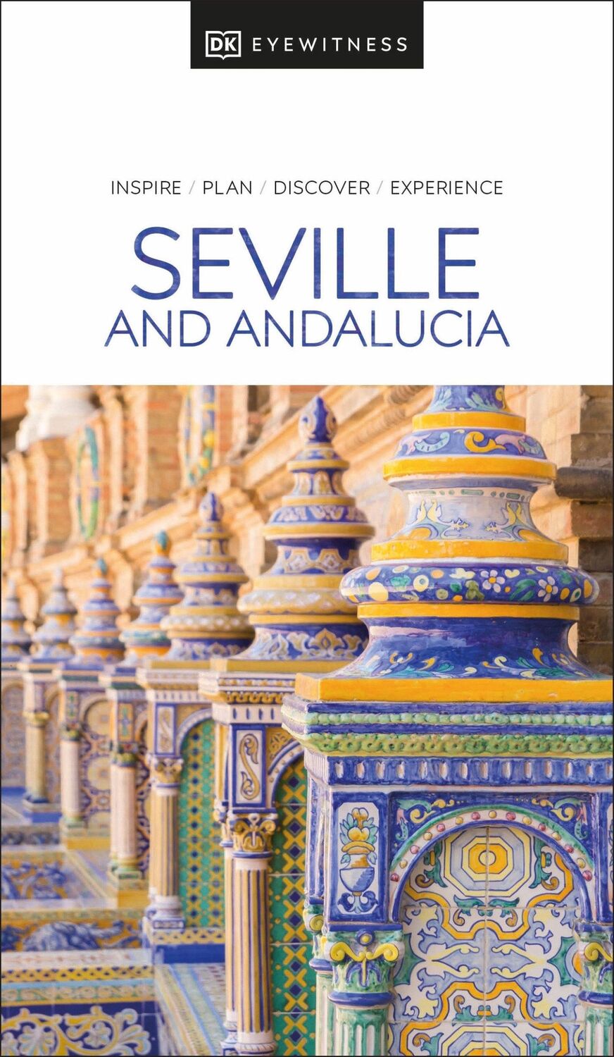 Cover: 9780241663028 | DK Seville and Andalucia | DK Travel | Taschenbuch | Travel Guide