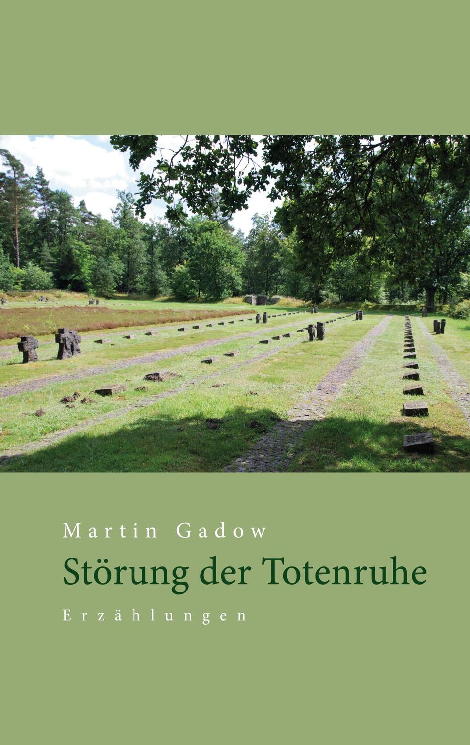 Cover: 9783758358081 | Störung der Totenruhe | Erzählungen | Martin Gadow | Taschenbuch