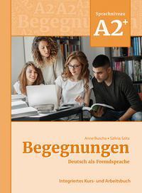Cover: 9783969150085 | Begegnungen Deutsch als Fremdsprache A2+: Integriertes Kurs- und...