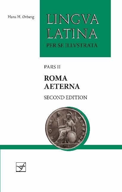 Cover: 9781585108633 | Roma Aeterna | Pars II | Hans H. Orberg | Taschenbuch | Lingua Latina