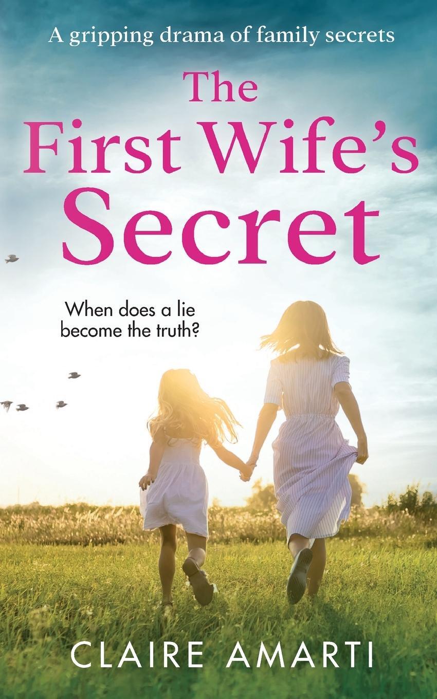 Cover: 9780578854823 | The First Wife's Secret | Claire Amarti | Taschenbuch | Paperback