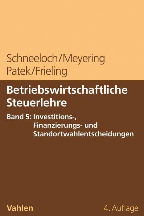 Cover: 9783800663125 | Betriebswirtschaftliche Steuerlehre Band 5: Investitions-,...