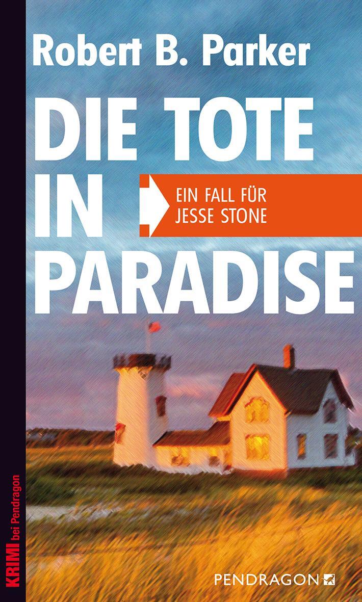 Cover: 9783865323699 | Die Tote in Paradise | Ein Fall für Jesse Stone | Robert B. Parker