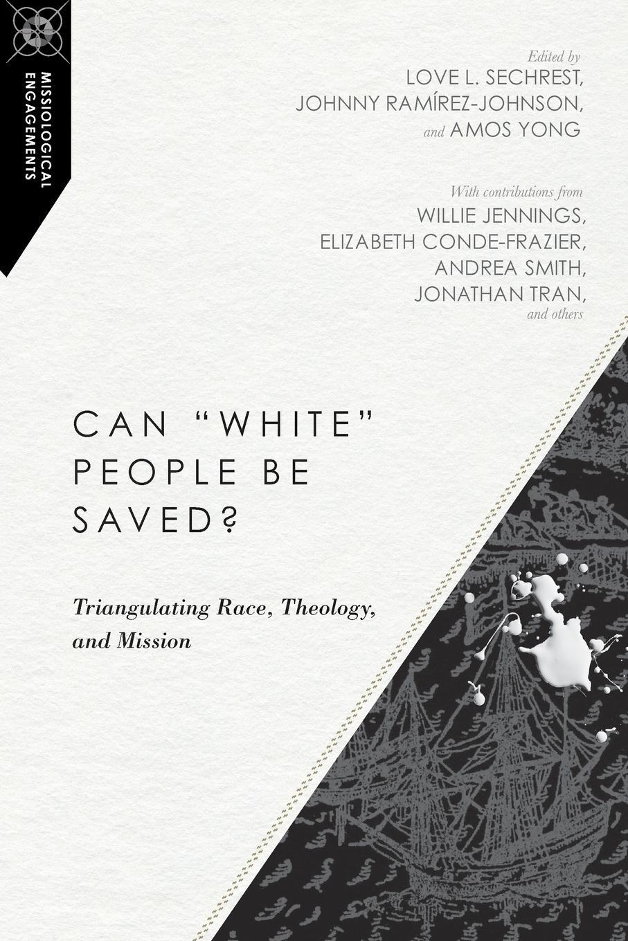 Cover: 9780830851041 | Can "white" People Be Saved? | Love L Sechrest | Taschenbuch | 2018