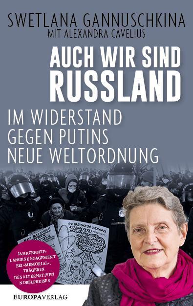 Cover: 9783958905245 | Auch wir sind Russland | Swetlana Gannuschkina (u. a.) | Taschenbuch