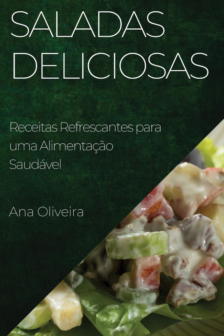 Cover: 9781835197479 | Saladas Deliciosas | Ana Oliveira | Taschenbuch | Paperback | 2023