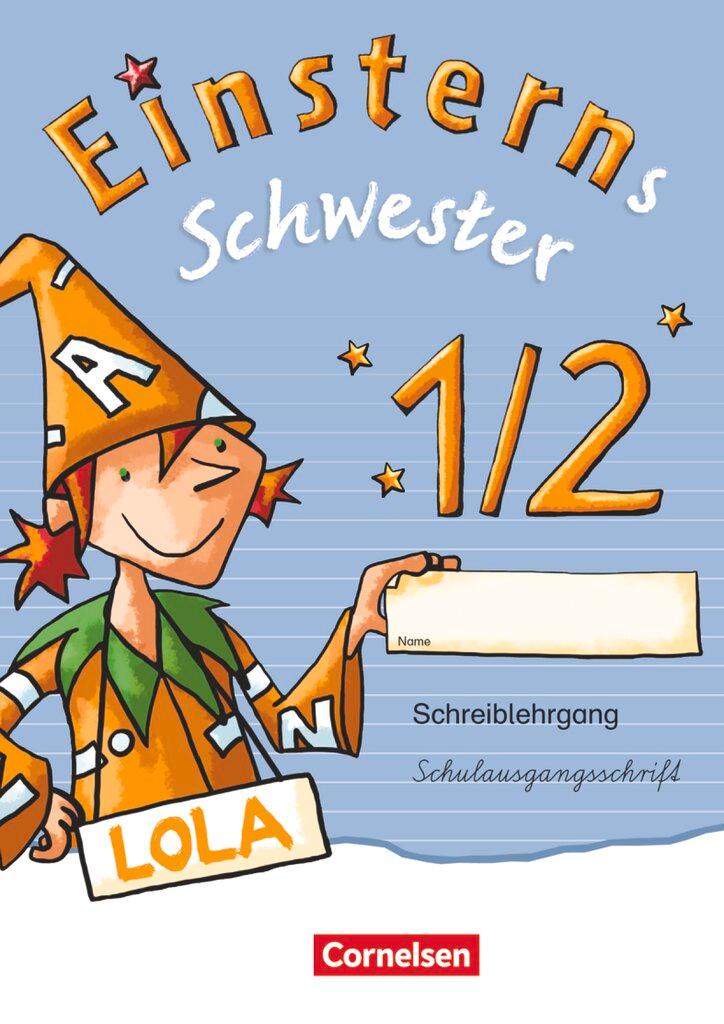 Cover: 9783060832590 | Einsterns Schwester - Erstlesen 1. Schuljahr. Schreiblehrgang...