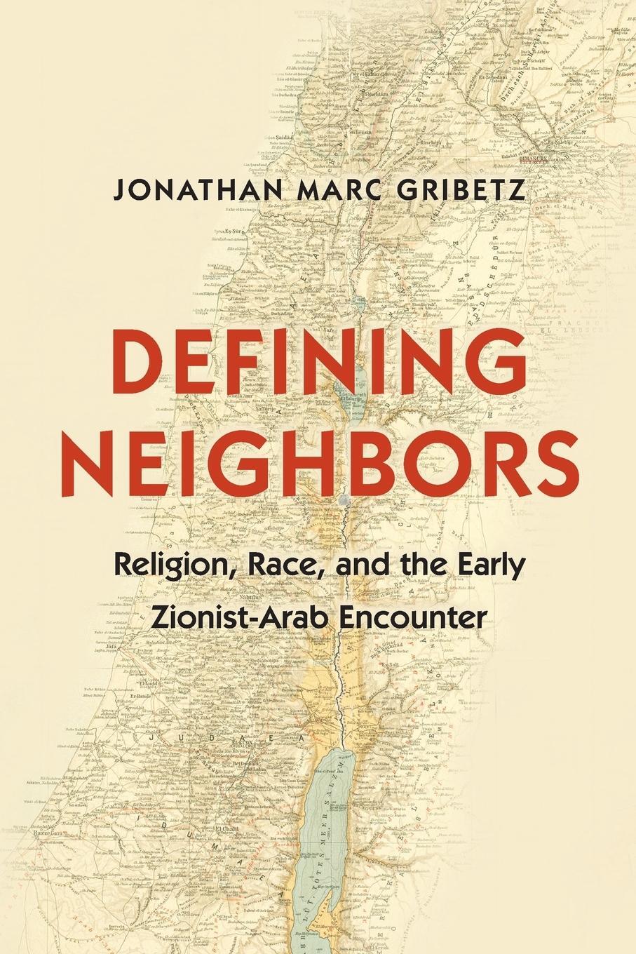 Cover: 9780691173467 | Defining Neighbors | Jonathan Marc Gribetz | Taschenbuch | Paperback
