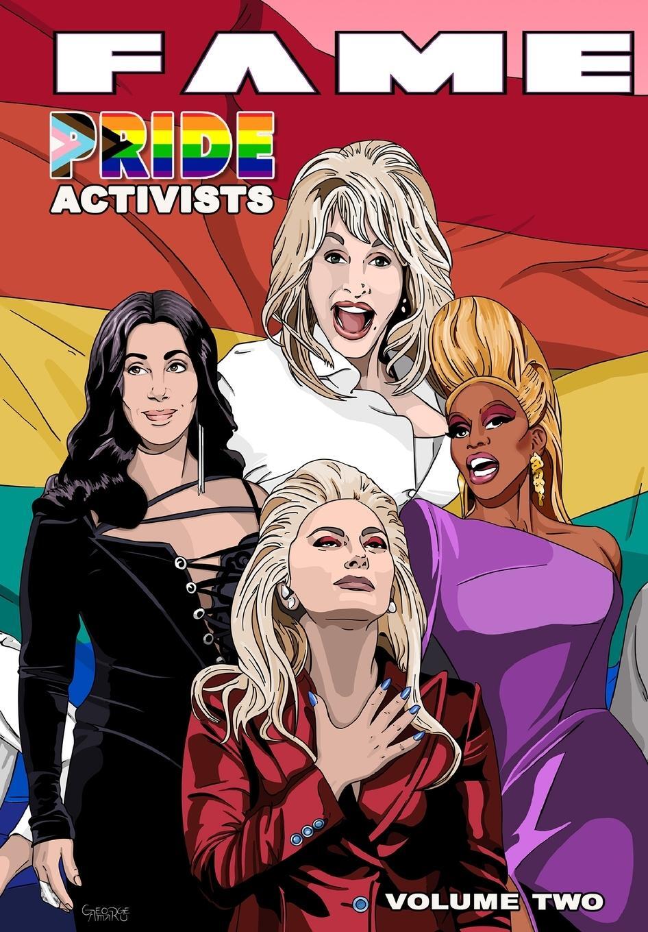Cover: 9781955712828 | FAME | Pride Activists: Dolly Parton, Cher, RuPaul and Lady Gaga