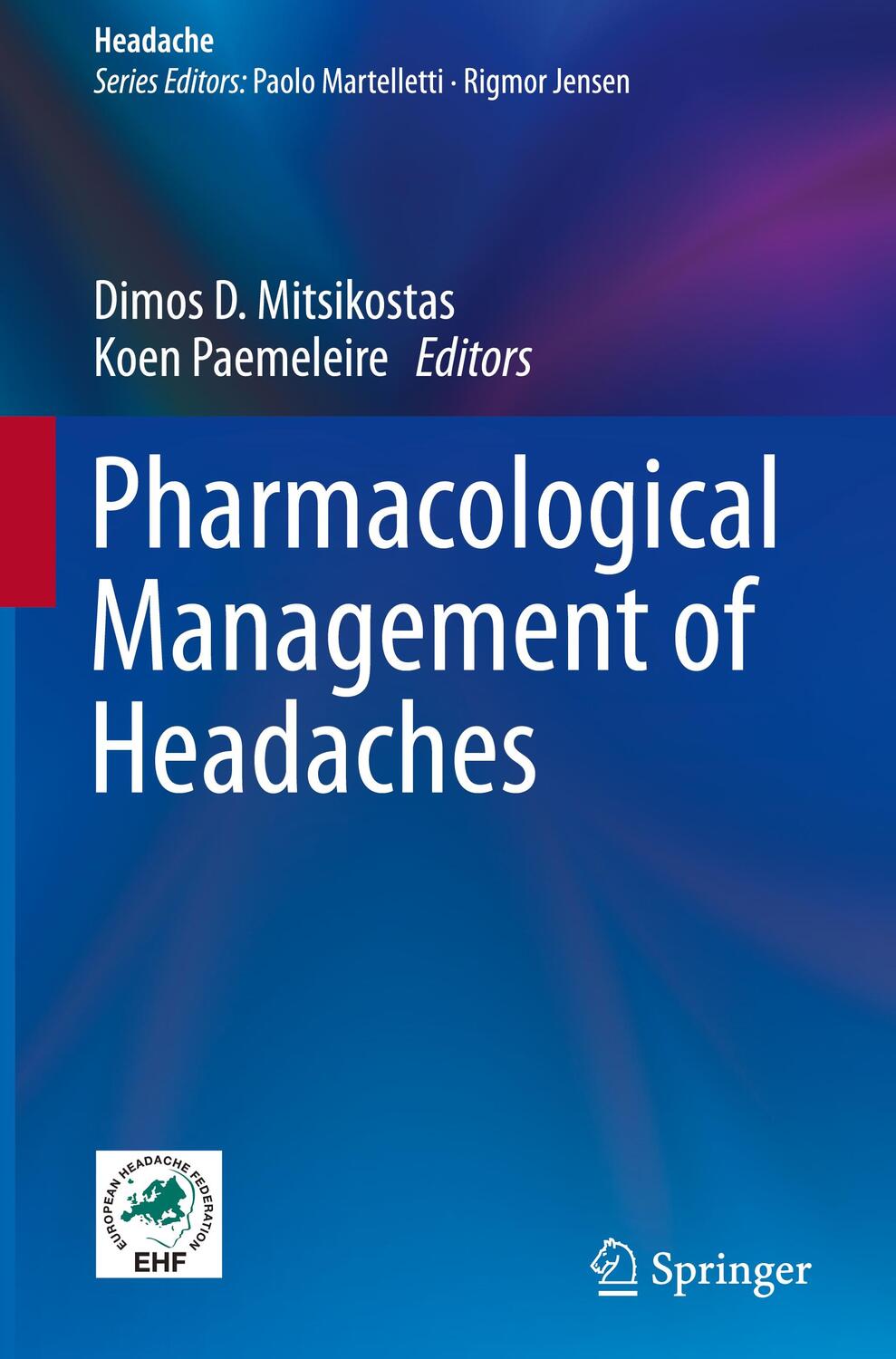 Cover: 9783319199108 | Pharmacological Management of Headaches | Koen Paemeleire (u. a.) | x