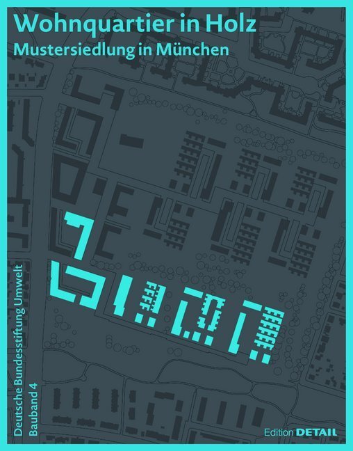 Cover: 9783955535278 | Wohnquartier in Holz | Mustersiedlung in München | Sabine Djahanschah