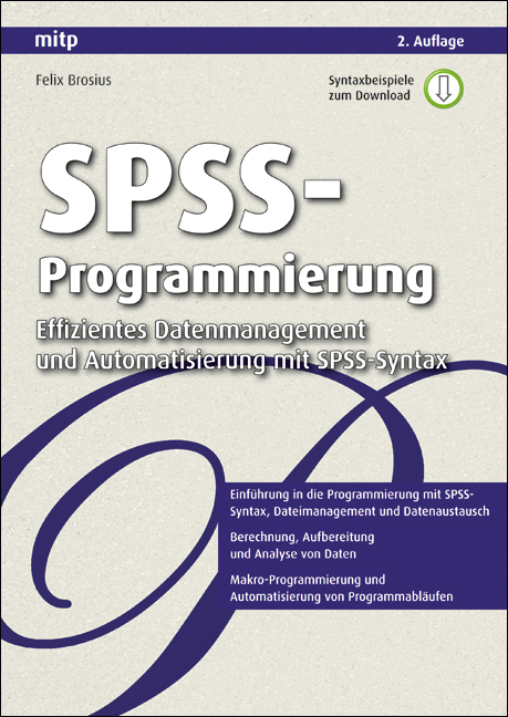 Cover: 9783826659096 | SPSS-Programmierung | Felix Brosius | Taschenbuch | 496 S. | Deutsch