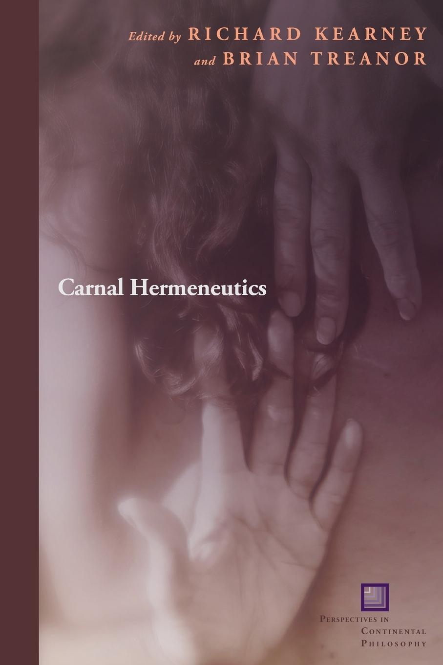 Cover: 9780823265893 | Carnal Hermeneutics | Brian Treanor | Taschenbuch | Paperback | 2015