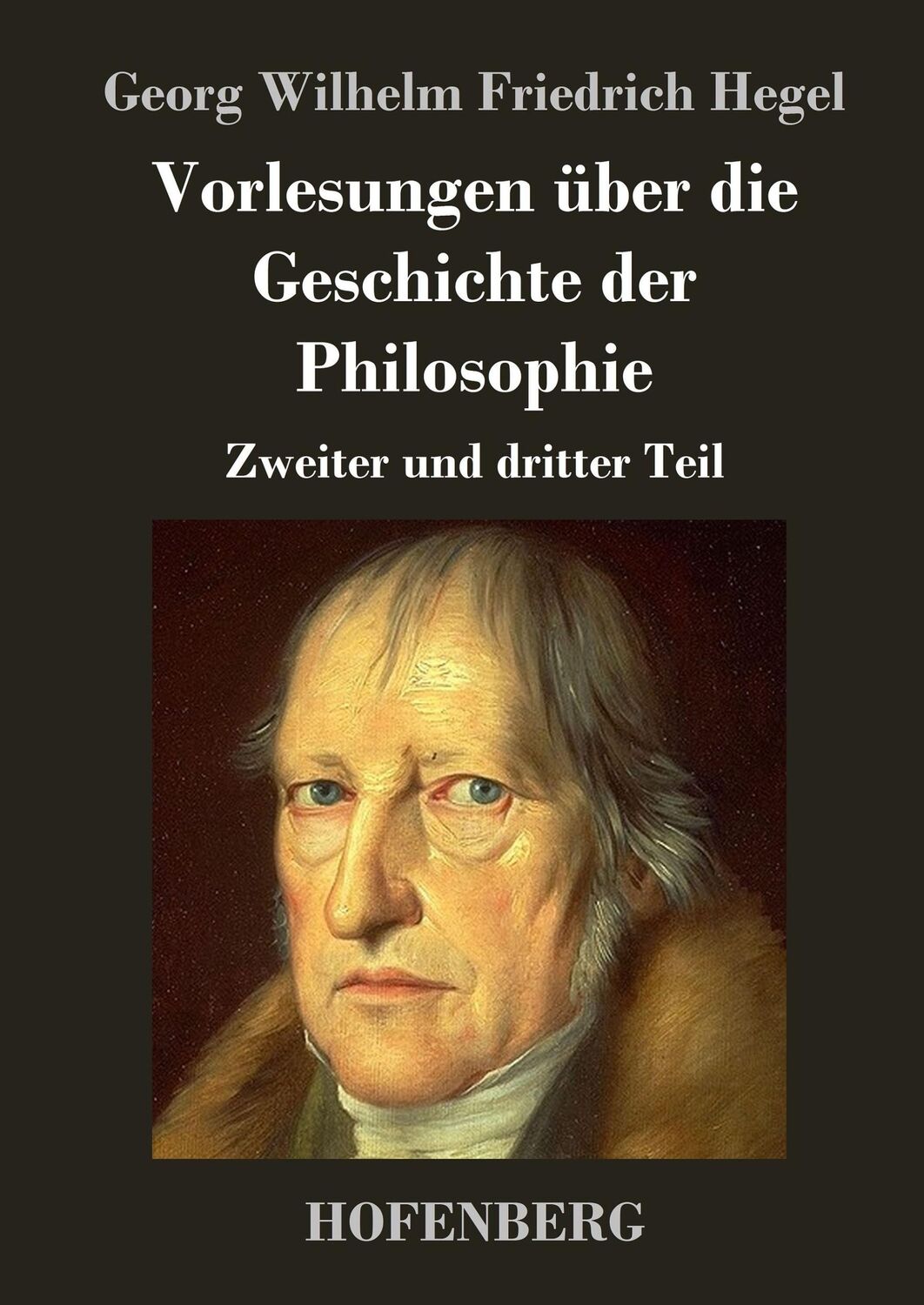 Cover: 9783843026345 | Vorlesungen über die Geschichte der Philosophie | Hegel | Buch | 2013