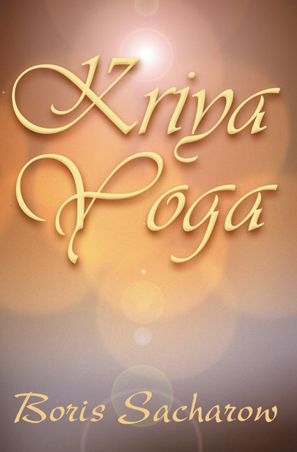 Cover: 9783796402555 | Kriya-Yoga | Die Quintessenz des Raja-Yoga | Boris Sacharow | Buch