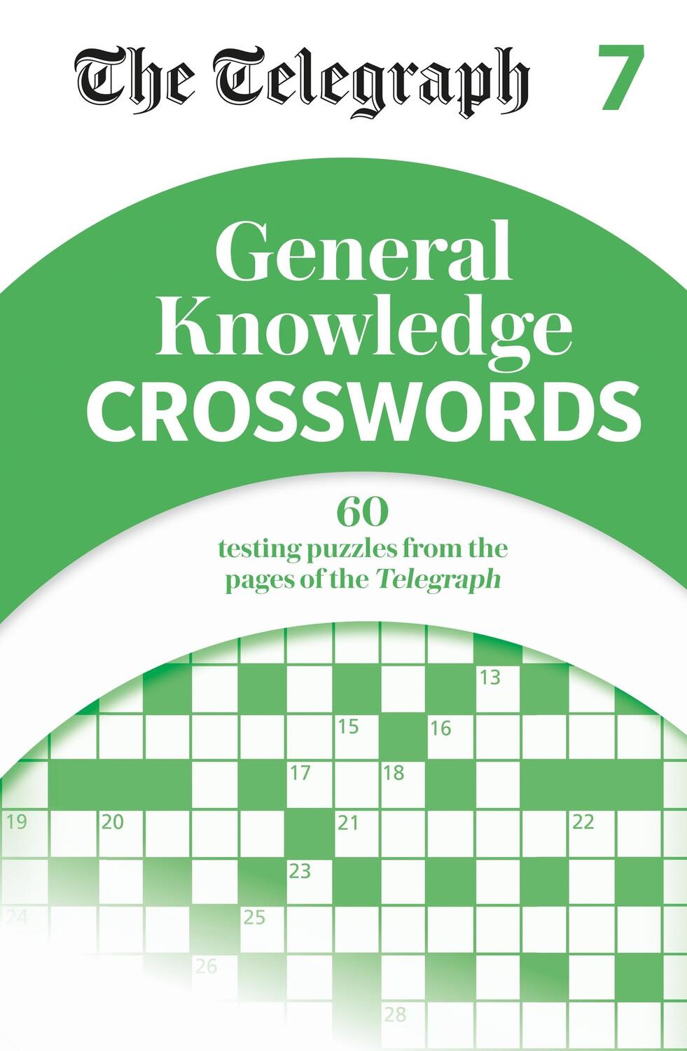 Cover: 9781788403863 | The Telegraph General Knowledge Crosswords 7 | Ltd | Taschenbuch
