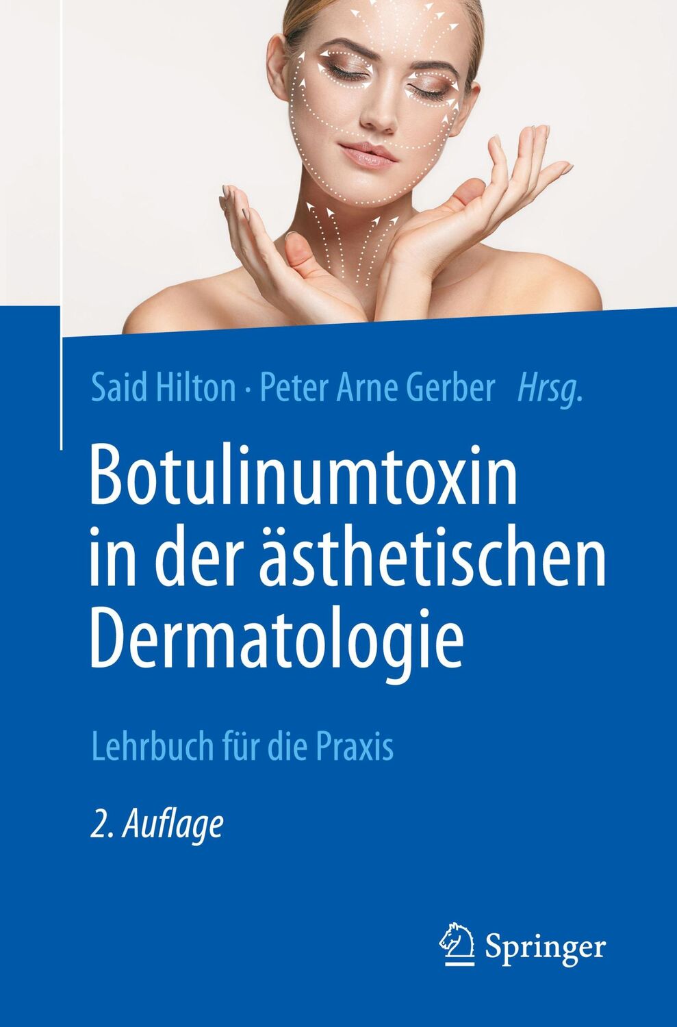 Cover: 9783662589526 | Botulinumtoxin in der ästhetischen Dermatologie | Gerber (u. a.) | X