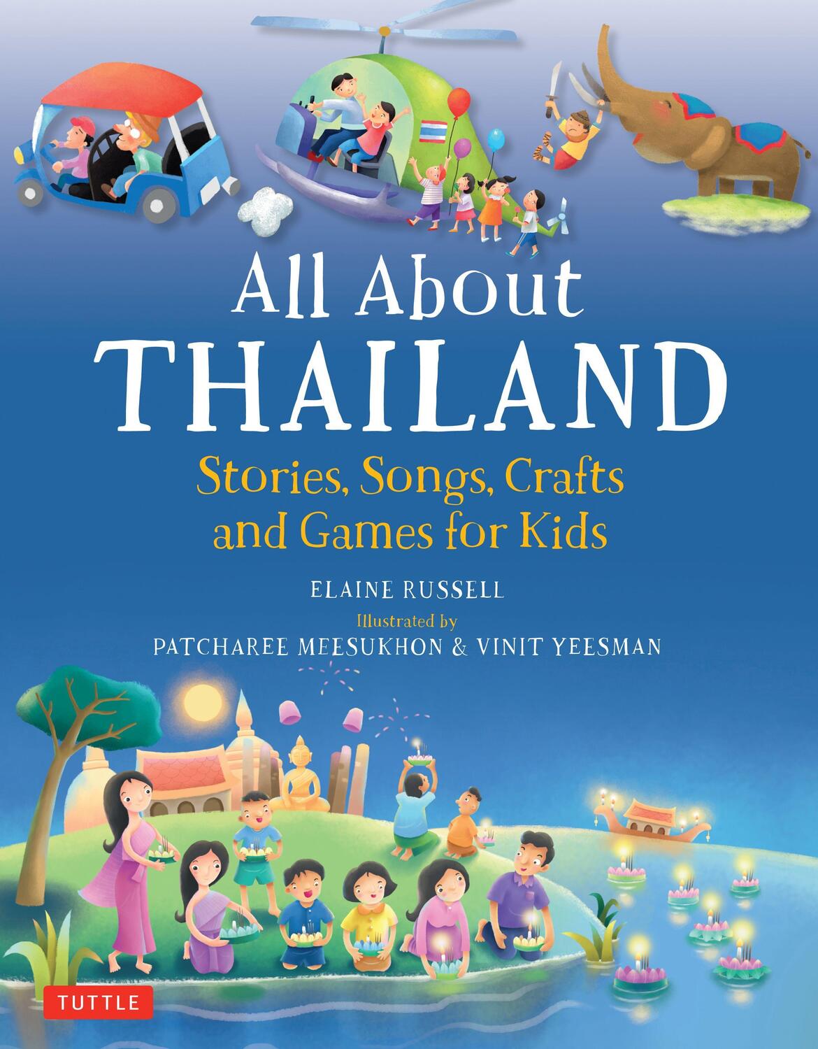 Cover: 9780804844277 | All About Thailand | Stories, Songs, Crafts and Games for Kids | Buch
