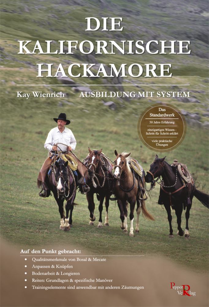 Cover: 9783946239307 | Die Kalifornische Hackamore | Ausbildung mit System | Wienrich (u. a.)