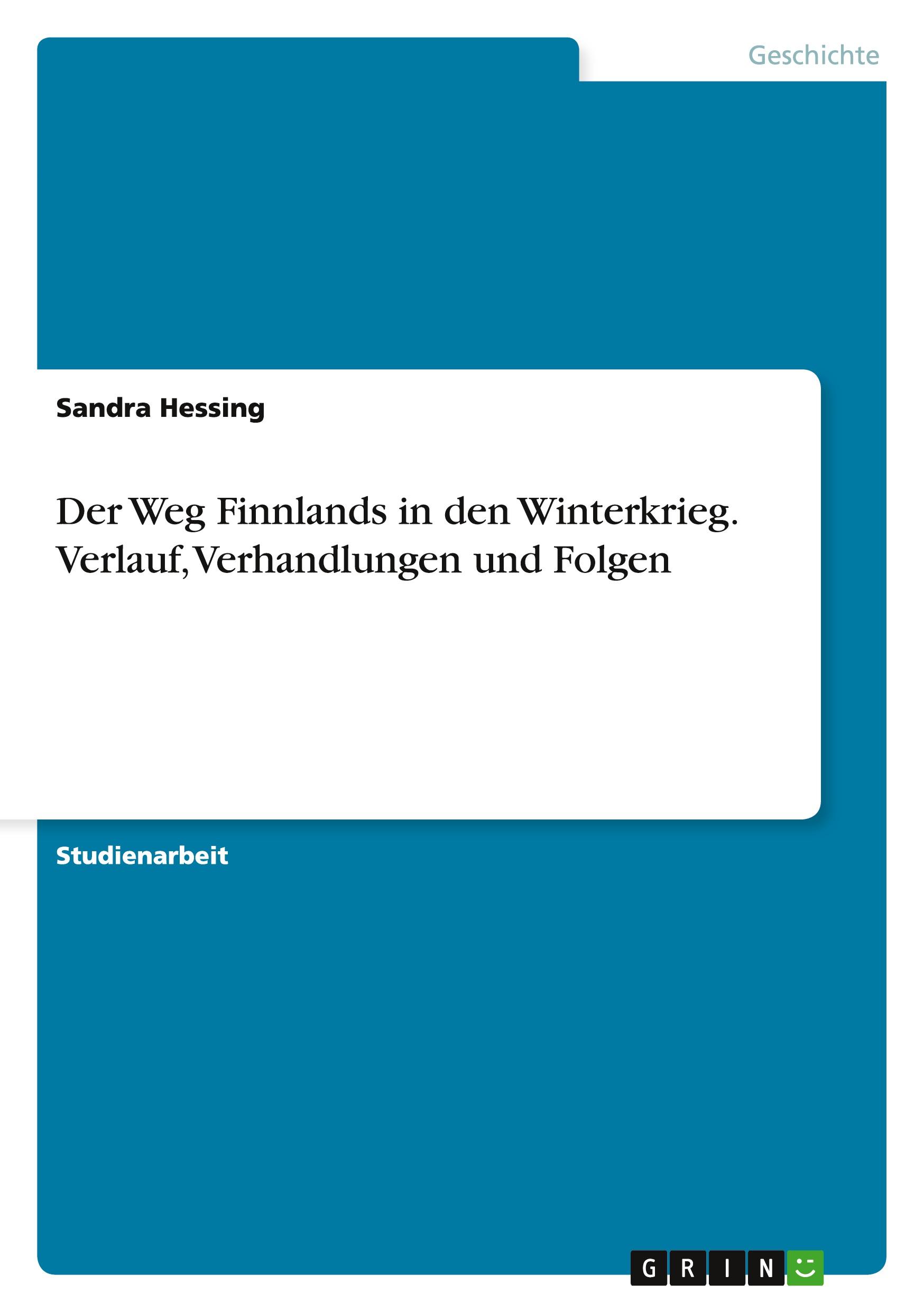 Cover: 9783668010246 | Der Weg Finnlands in den Winterkrieg. Verlauf, Verhandlungen und...