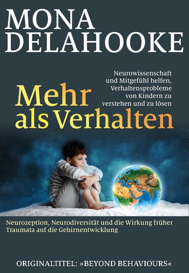 Cover: 9783944476346 | Mehr als Verhalten | Mona Delahooke | Taschenbuch | 336 S. | Deutsch