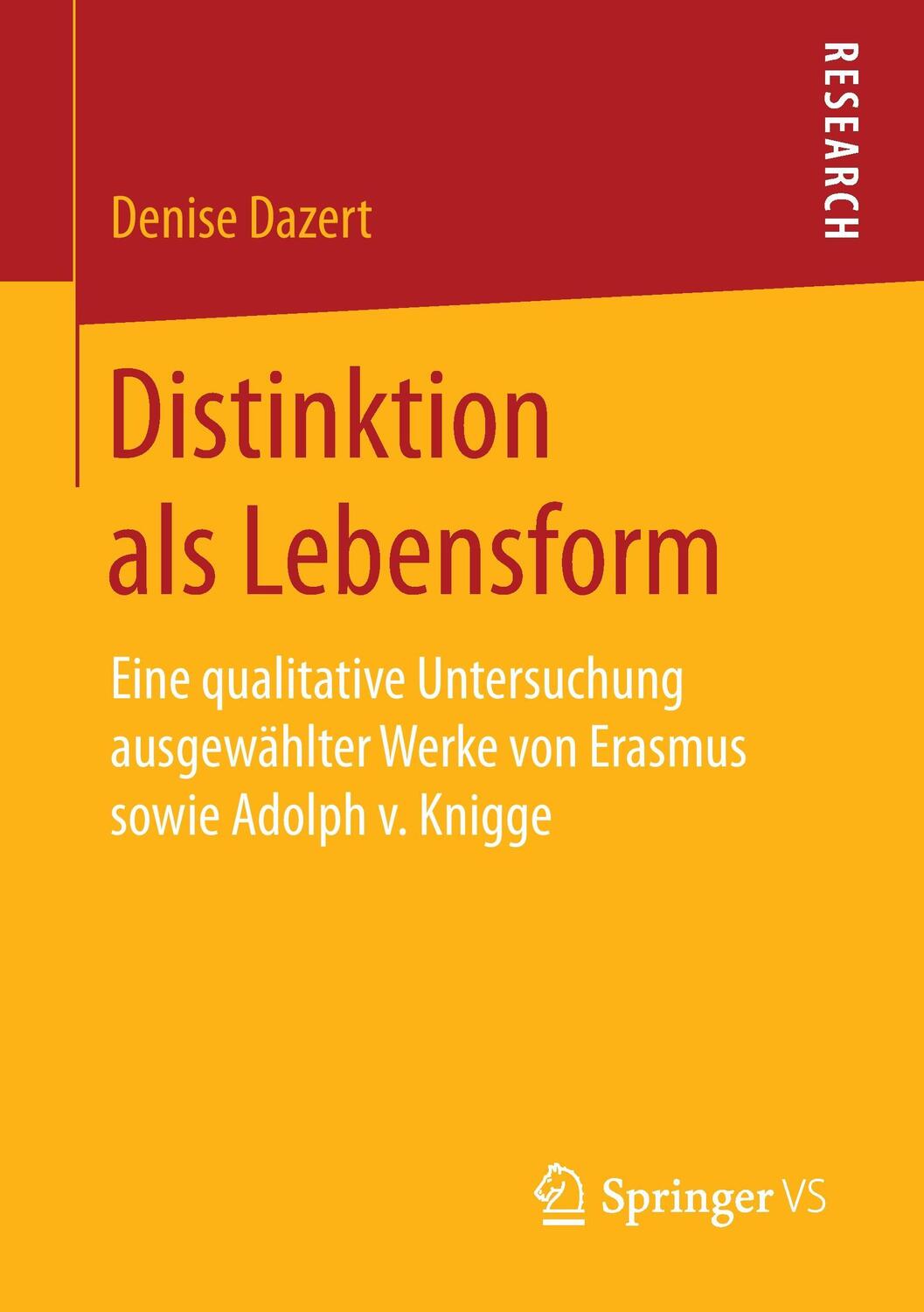 Cover: 9783658170240 | Distinktion als Lebensform | Denise Dazert | Taschenbuch | Paperback