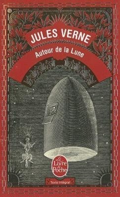 Cover: 9782253005872 | Autour de La Lune | J. Verne | Taschenbuch | Ldp Classiques | 2003