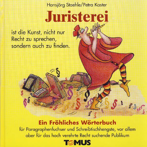 Cover: 9783823101437 | Juristerei | Hansjörg Staehle (u. a.) | Buch | PAPPE | Deutsch | 2002