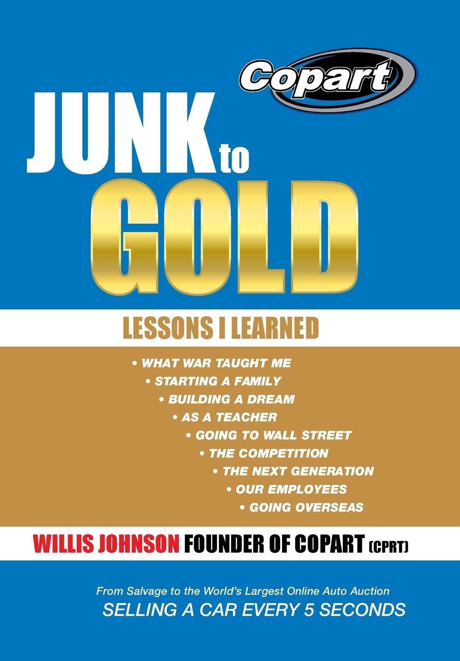 Cover: 9781490816593 | Junk to Gold | From Salvage to the World's Largest Online Auto Auction