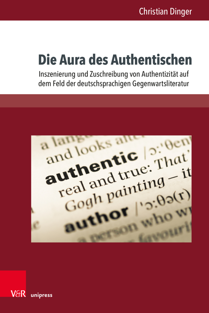 Cover: 9783847113300 | Die Aura des Authentischen | Christian Dinger | Buch | 335 S. | 2021