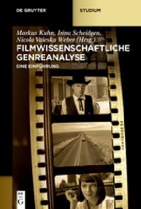 Cover: 9783110296983 | Filmwissenschaftliche Genreanalyse | Eine Einführung | Markus Kuhn
