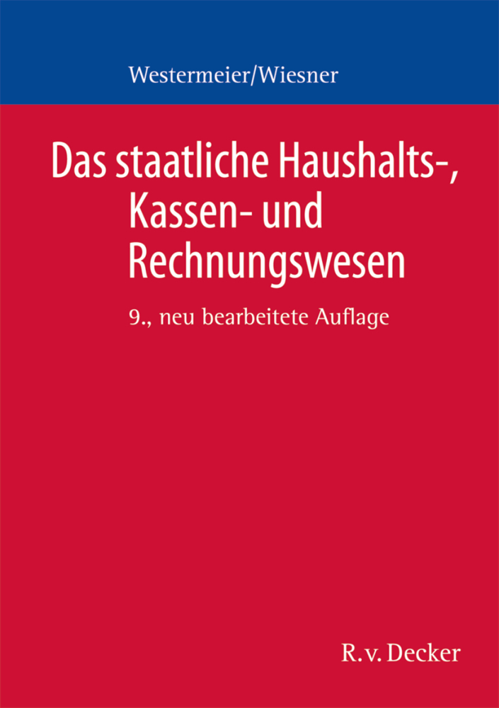 Cover: 9783768505659 | Das staatliche Haushalts-, Kassen- und Rechnungswesen | Taschenbuch