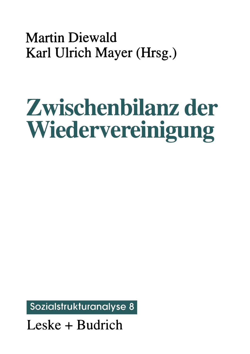 Cover: 9783810014467 | Zwischenbilanz der Wiedervereinigung | Martin Diewald (u. a.) | Buch