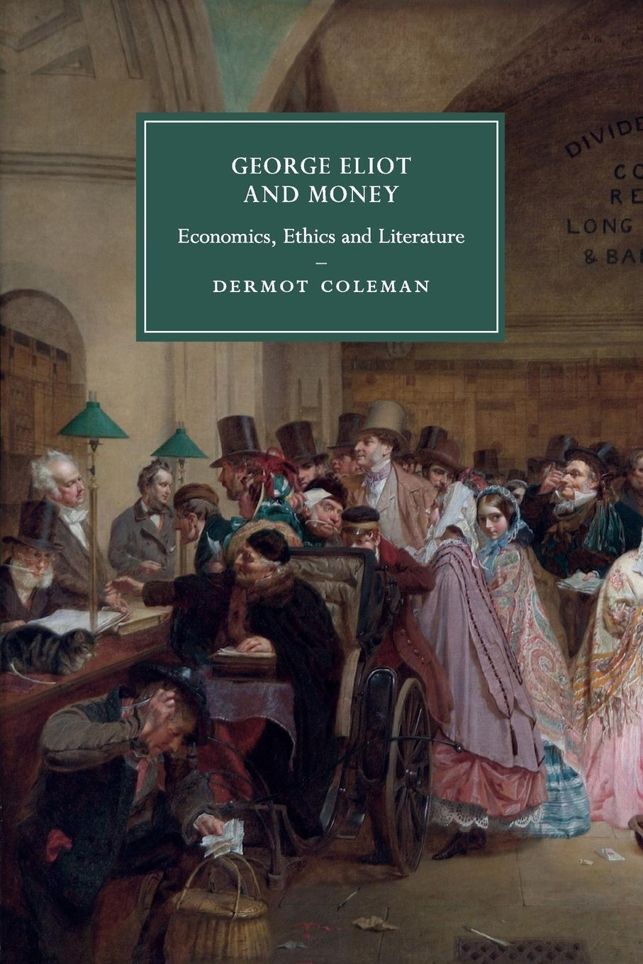 Cover: 9781107666597 | George Eliot and Money | Dermot Coleman | Taschenbuch | Paperback