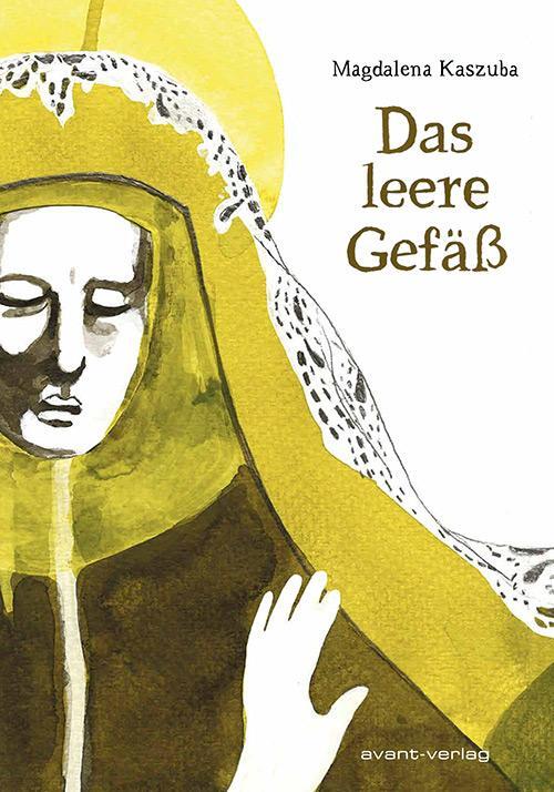 Cover: 9783945034866 | Das leere Gefäß | Magdalena Kaszuba | Taschenbuch | Deutsch | 2018