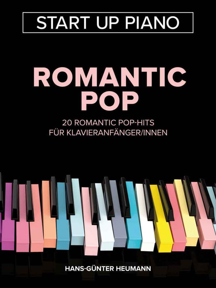 Cover: 9783954562824 | Start Up Piano - Romantic Pop | Hal Leonard Europe - Bosworth Edition