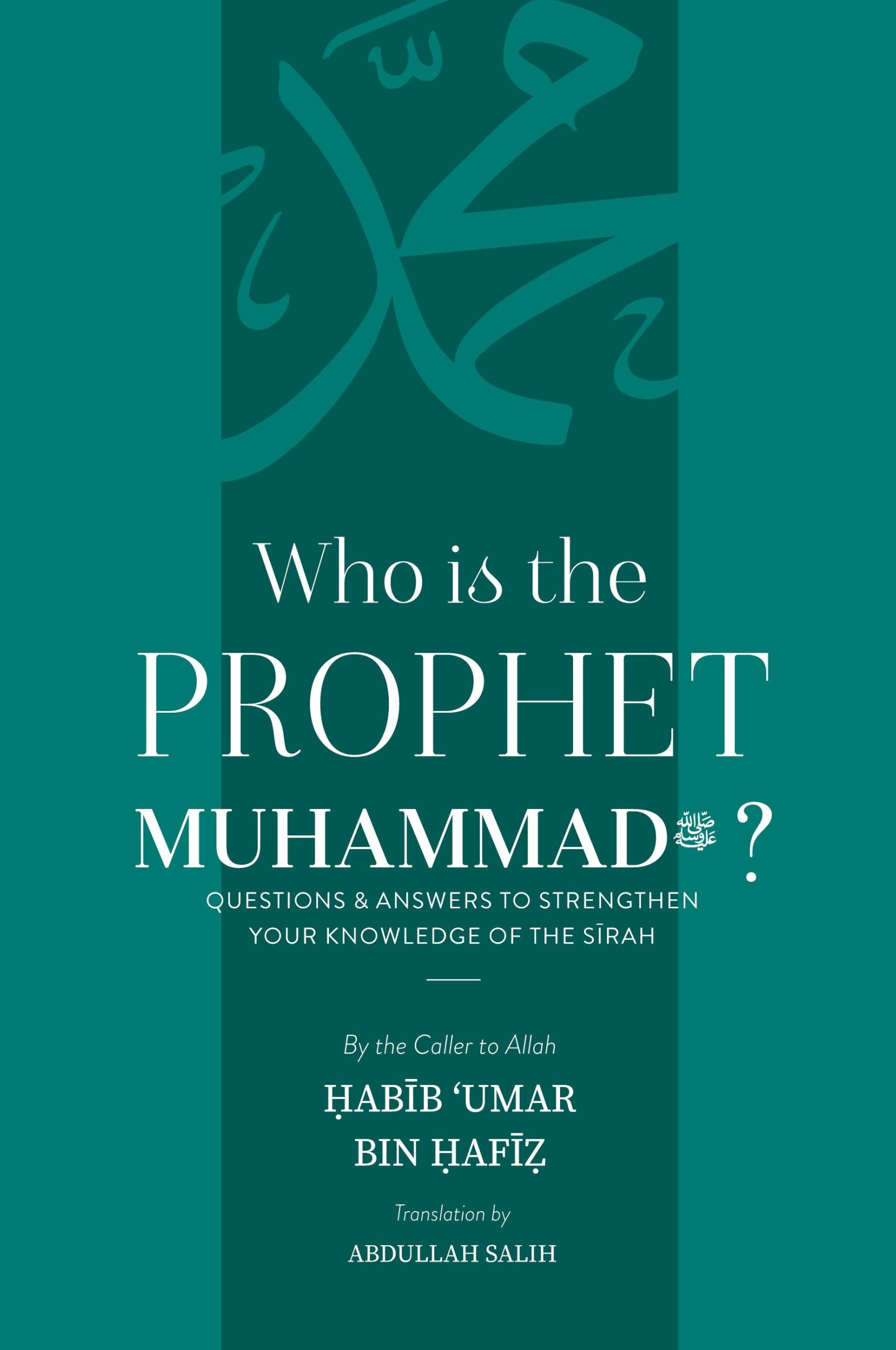 Cover: 9781087988412 | Who is the Prophet Muhammad | Habib Umar Bin Hafiz | Taschenbuch