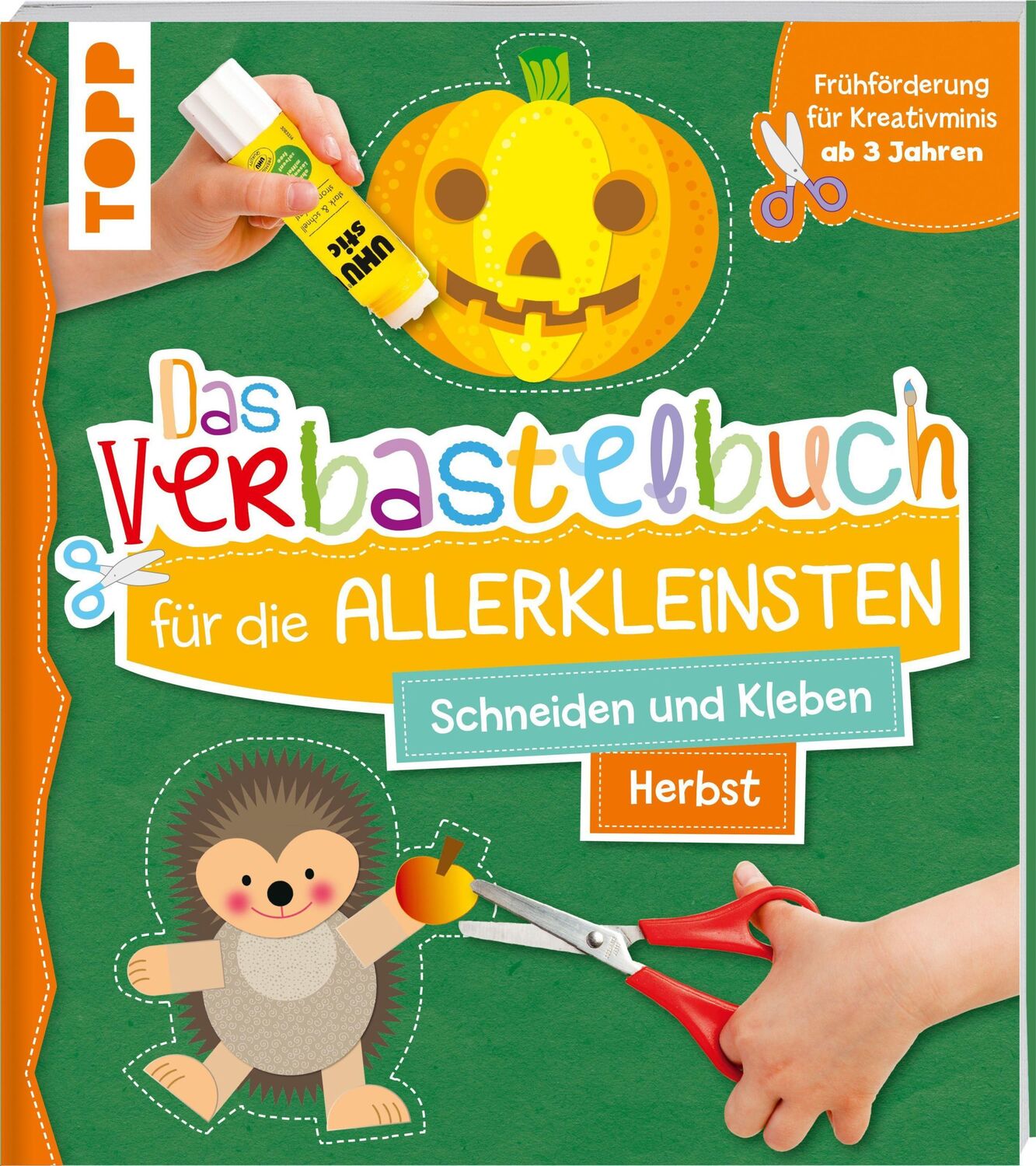 Cover: 9783772444869 | Das Verbastelbuch für die Allerkleinsten. Schneiden und Kleben. Herbst