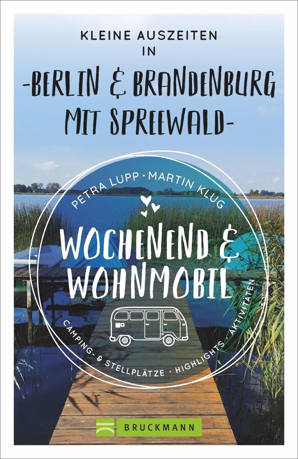 Cover: 9783734321320 | Wochenend und Wohnmobil - Kleine Auszeiten Berlin & Brandenburg mit...