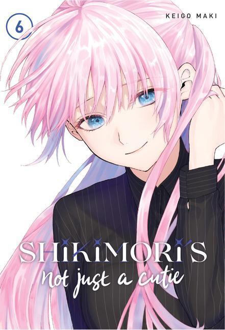 Cover: 9781646512126 | Shikimori's Not Just a Cutie 6 | Keigo Maki | Taschenbuch | Englisch