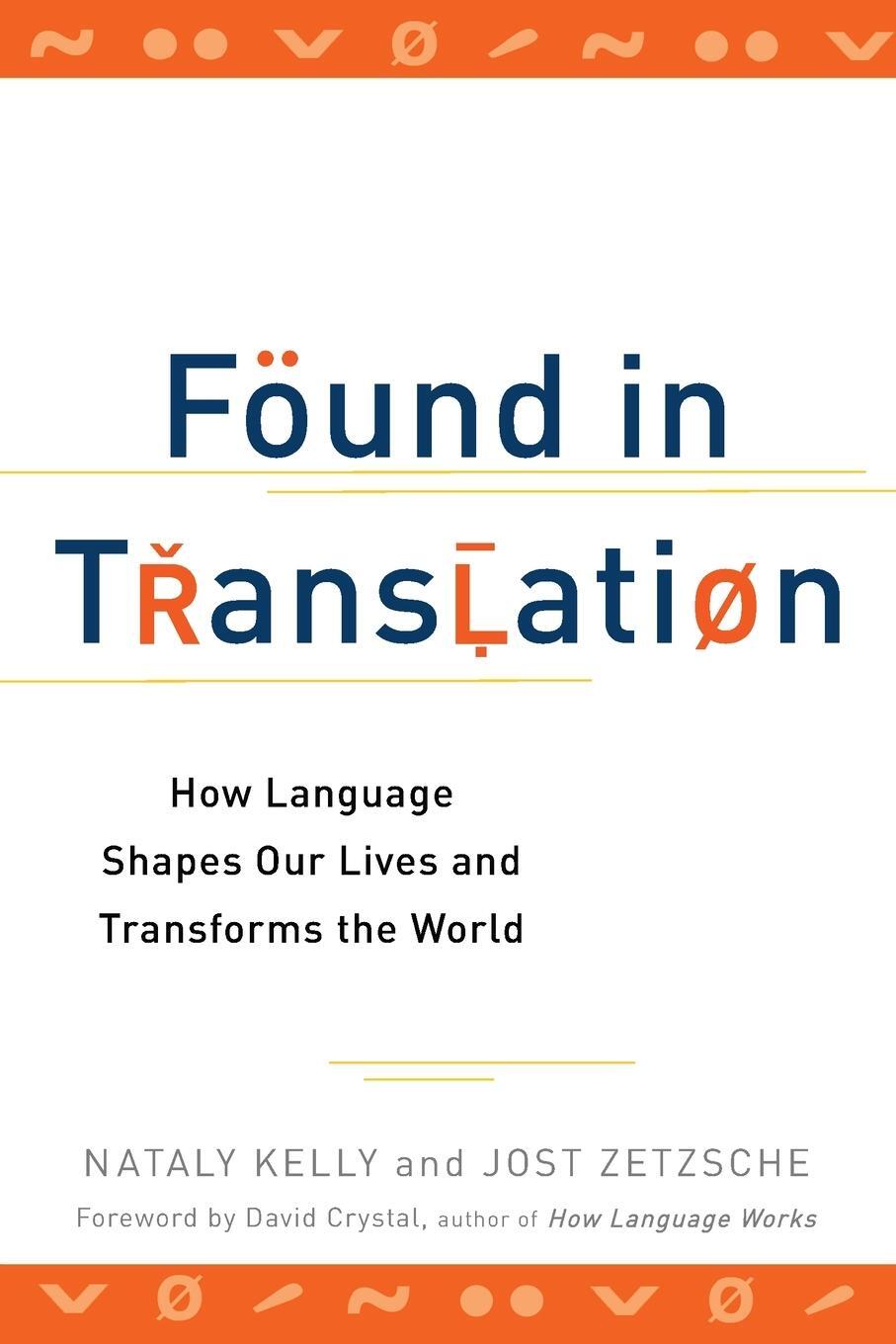 Cover: 9780399537974 | Found in Translation | Nataly Kelly (u. a.) | Taschenbuch | Paperback