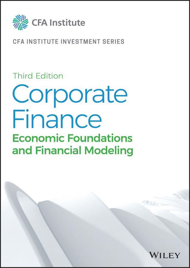Cover: 9781119743767 | Corporate Finance | Economic Foundations and Financial Modeling | Buch