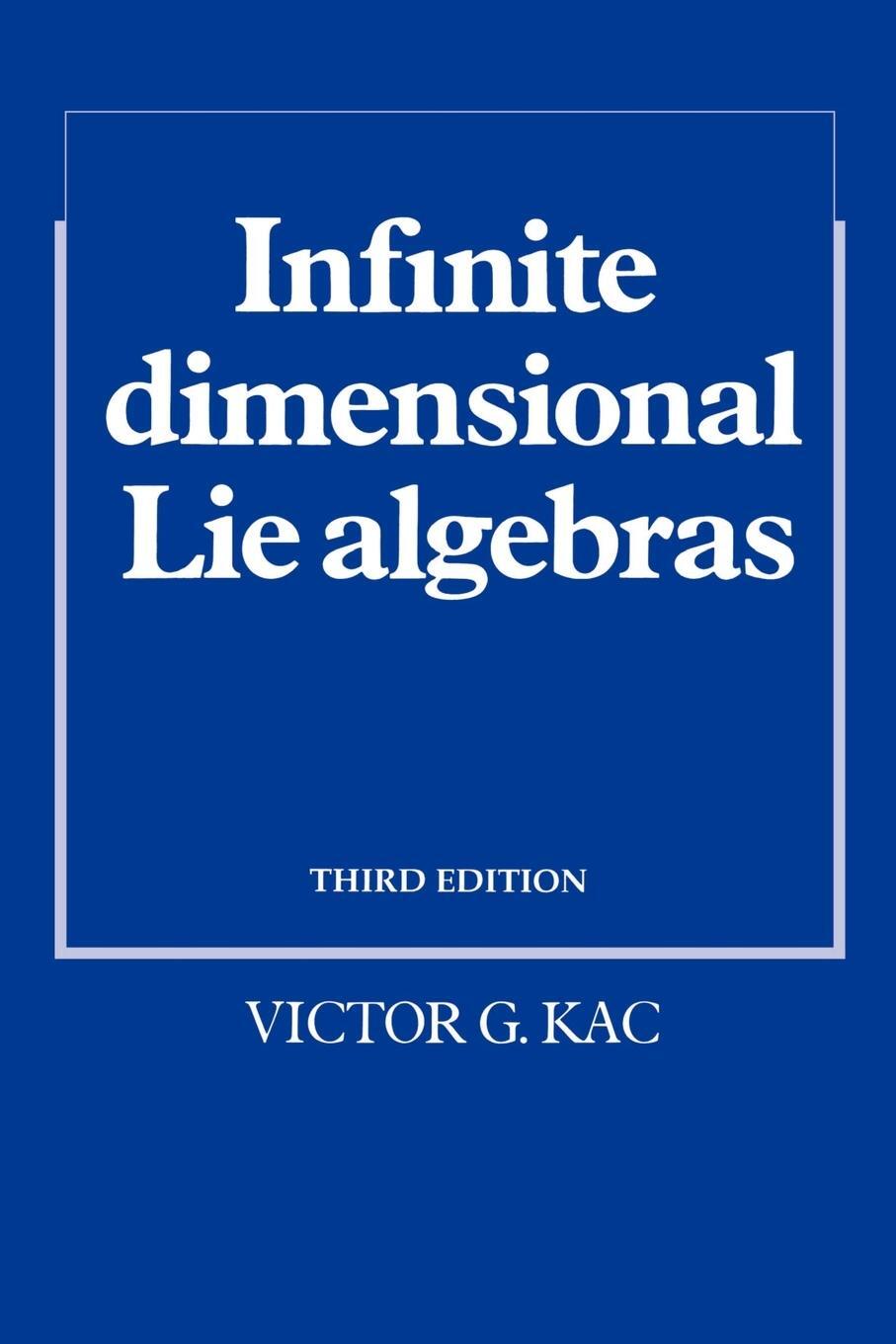 Cover: 9780521466936 | Infinite-Dimensional Lie Algebras | Victor G. Kac | Taschenbuch | 2002